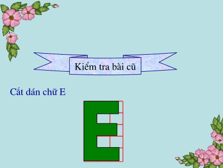 Bài giảng Thủ công Lớp 2 - Tuần 18: Cắt dán chữ Vui vẻ