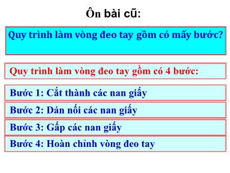 Bài giảng Thủ công Lớp 2 - Tuần 30: Làm vòng đeo tay (Tiết 2)