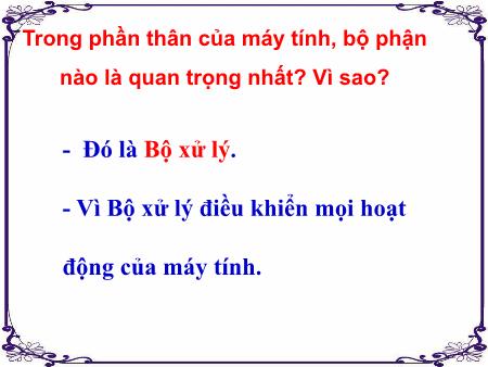 Bài giảng Tin học Lớp 3 - Bài 5: Máy tính trong đời sống