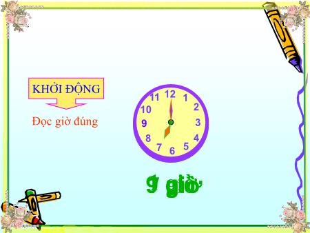 Bài giảng Toán Lớp 2 - Tuần 16: Ngày, giờ