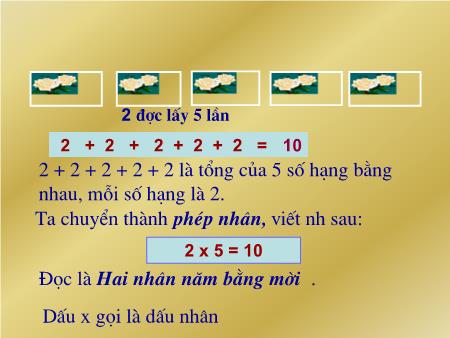 Bài giảng Toán Lớp 2 - Tuần 19: Phép nhân