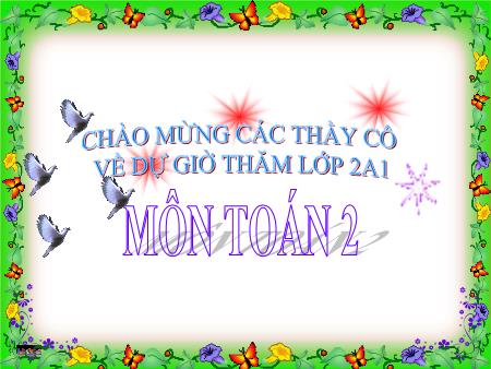 Bài giảng Toán Lớp 2 - Tuần 23: Bảng chia 3