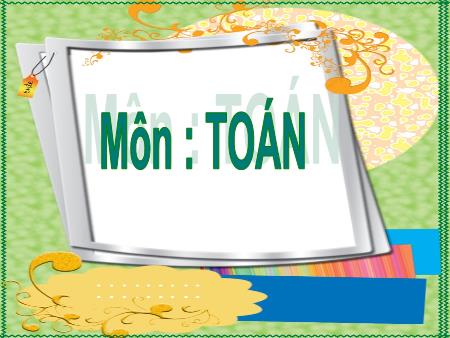 Bài giảng Toán Lớp 2 - Tuần 30: Viết số thành tổng các trăm, chục, đơn vị