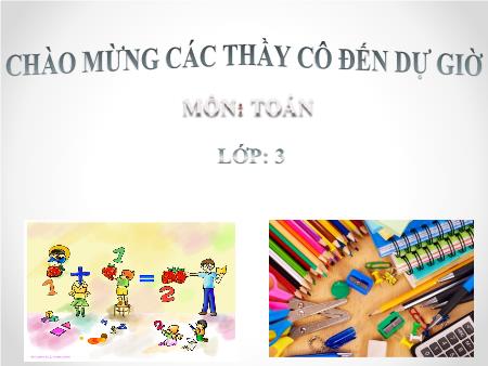 Bài giảng Toán Lớp 3 - Tuần 30: Tiền Việt Nam