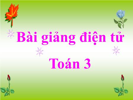 Bài giảng Toán Lớp 3 - Tuần 9: Thực hành nhận biết và vẽ góc vuông bằng ê-ke Bài giảng Toán Lớp 3 - Tuần 9: Thực hành nhận biết và vẽ góc vuông bằng ê-ke