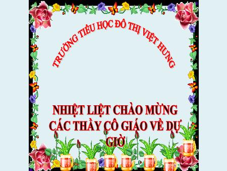 Bài giảng Toán Lớp 4 - Luyện tập (Trang 84) - Trường TH Đô Thị Việt Hưng