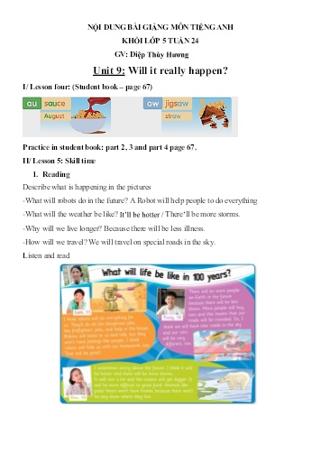 Nội dung bài học môn Tiếng Anh Khối 5 - Unit 9: Will it really happen? - Diệp Thùy Hương