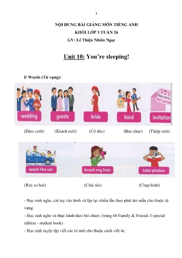 Nội dung bài học môn Tiếng Anh Lớp 3 - Unit 10: You’re sleeping! - Lê Thiện Nhiên Ngọ