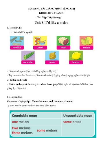 Nội dung bài học môn Tiếng Anh Lớp 4 - Unit 8: I’d like a melon - Lê Thiện Nhiên Ngọc