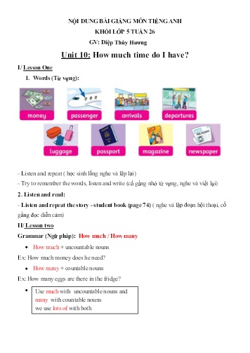 Nội dung bài học môn Tiếng Anh Lớp 5 - Unit 10: How much time do I have? - Diệp Thùy Hương