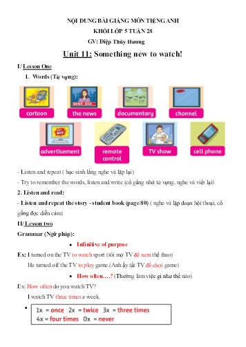 Nội dung bài học môn Tiếng Anh Lớp 5 - Unit 11: Something new to watch! - Diệp Thùy Hương