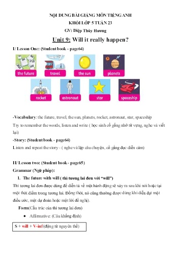 Nội dung bài học môn Tiếng Anh Lớp 5 - Unit 9: Will it really happen? - Diệp Thùy Hương