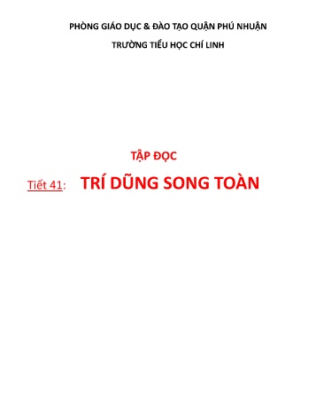 Nội dung bài học môn Tiếng Việt Lớp 5 - Tuần 21 - Trường TH Cao Bá Quát